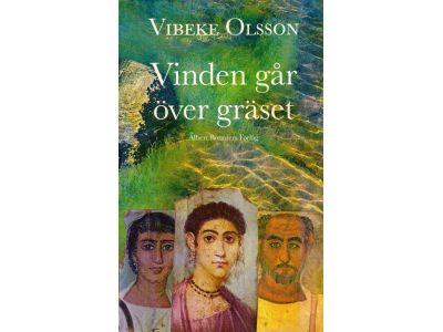 Vibeke Olsson : Vinden går över gräset