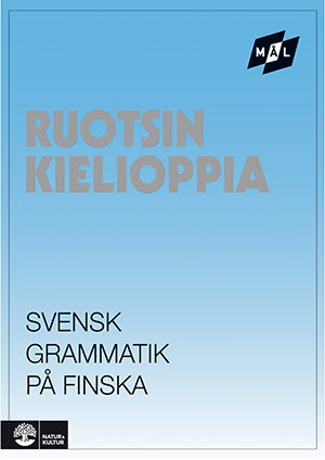 Viberg, Åke ; Ballardini, Kerstin ; Stjärnlöf, Sune : Mål Svensk grammatik på finska