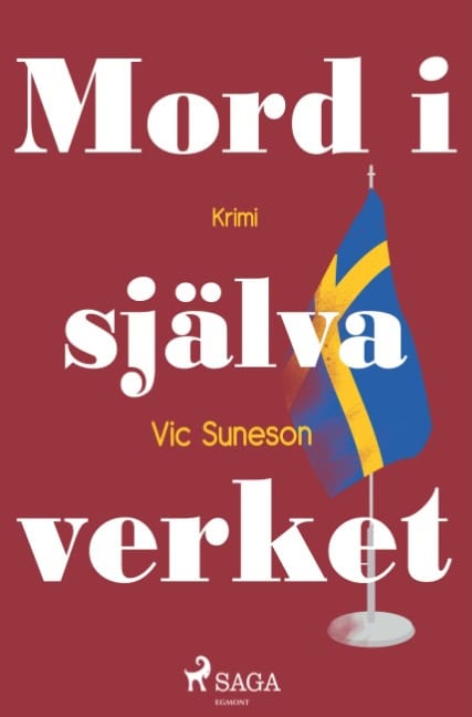 Vic Suneson : Mord i själva verket
