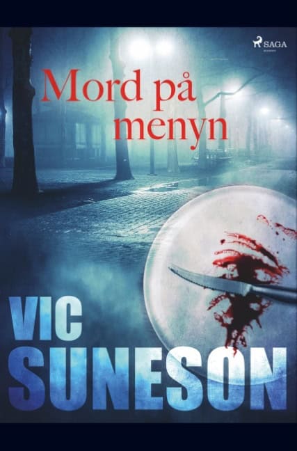 Vic Suneson : Mord på menyn