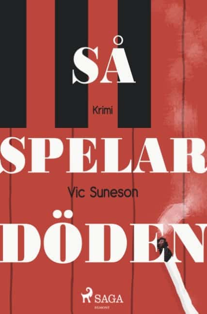 Vic Suneson : Så spelar döden