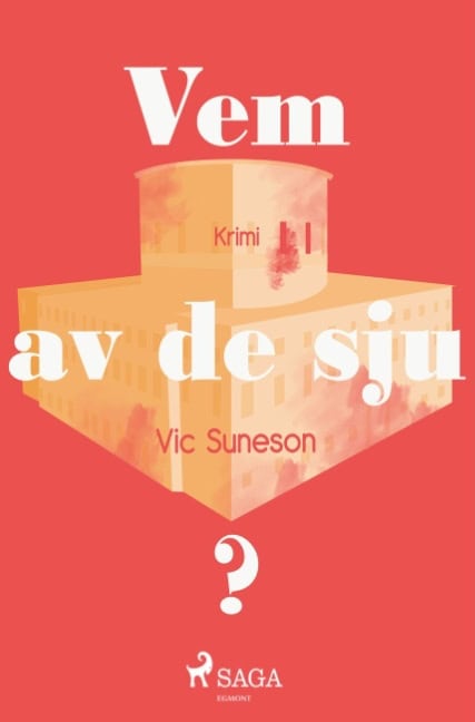 Vic Suneson : Vem av de sju?