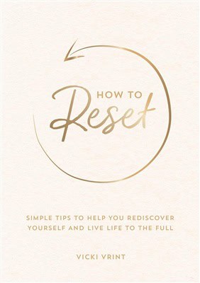 Vicki Vrint : How to Reset