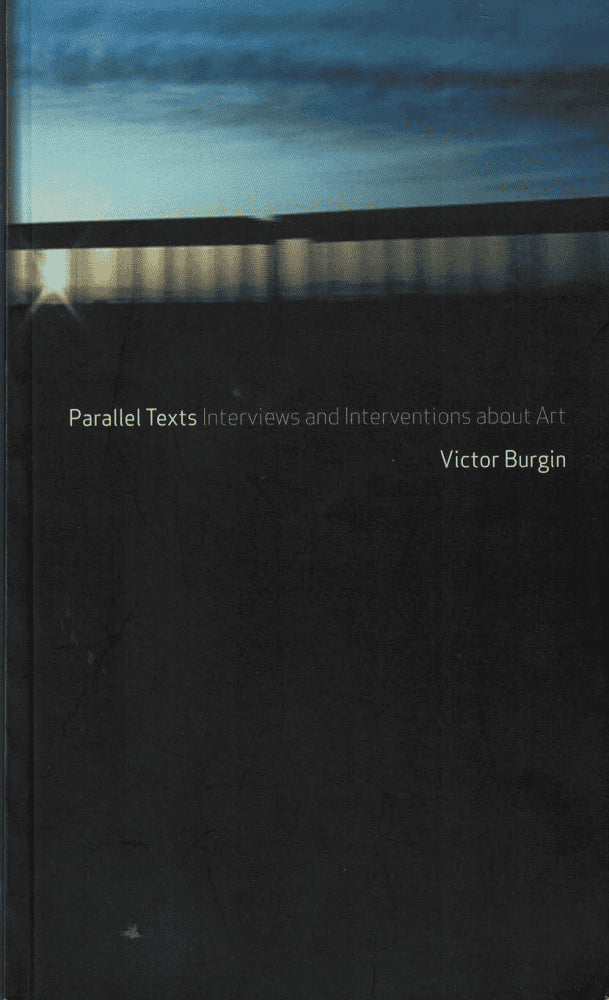 Victor Burgin : Parallel texts