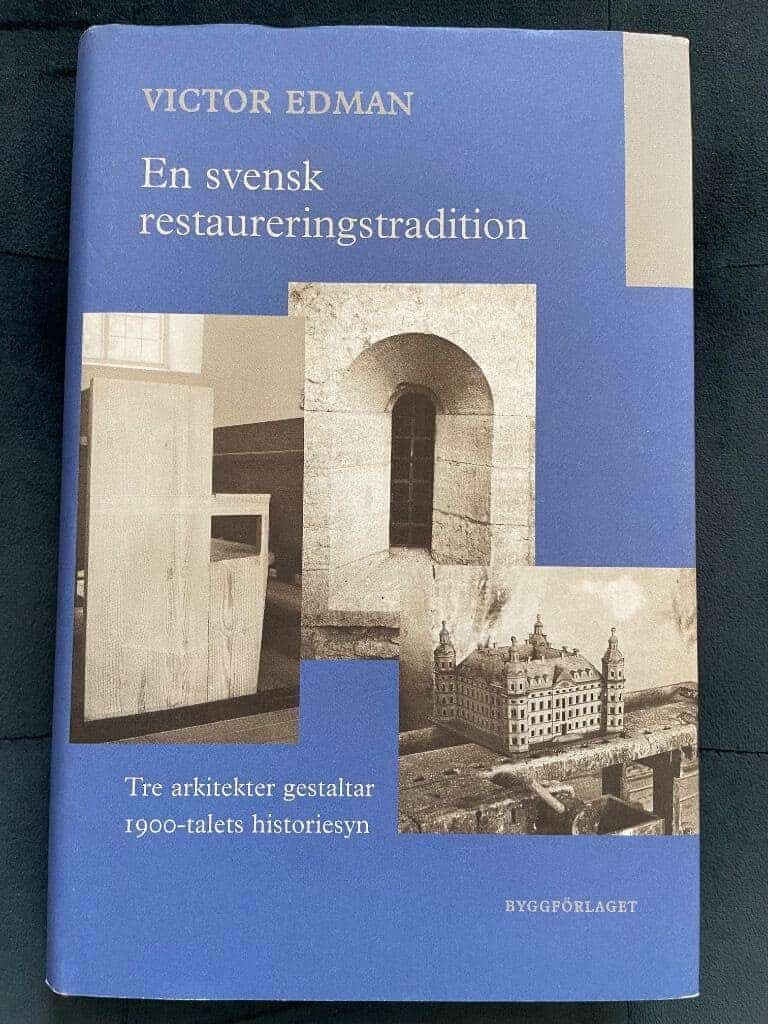Victor Edman : En svensk restaureringstradition