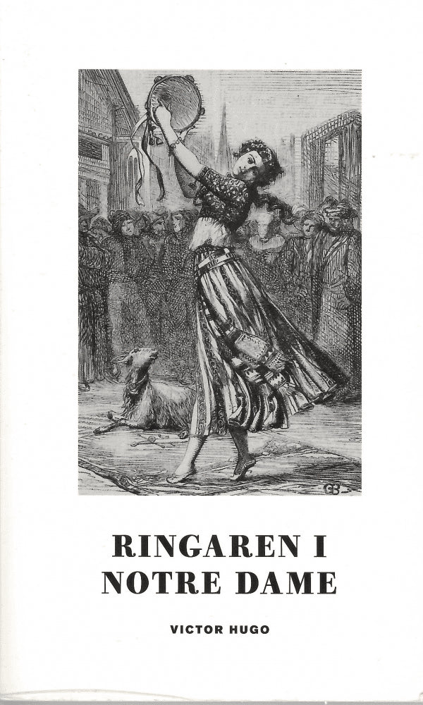 Victor Hugo : Ringaren i Notre Dame