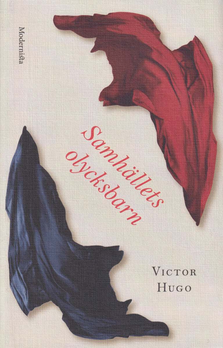 Victor Hugo : Samhällets olycksbarn