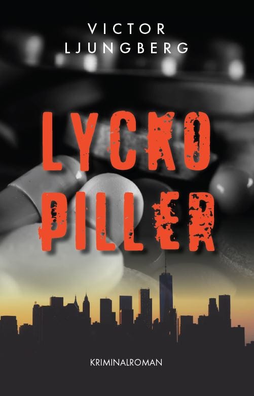 Victor Ljungberg : Lyckopiller