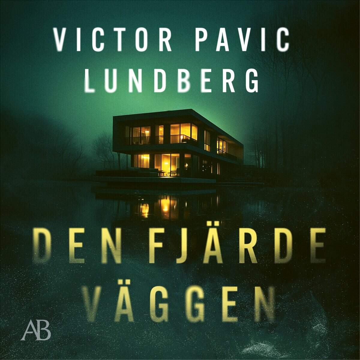 Victor Pavic Lundberg : Den fjärde väggen