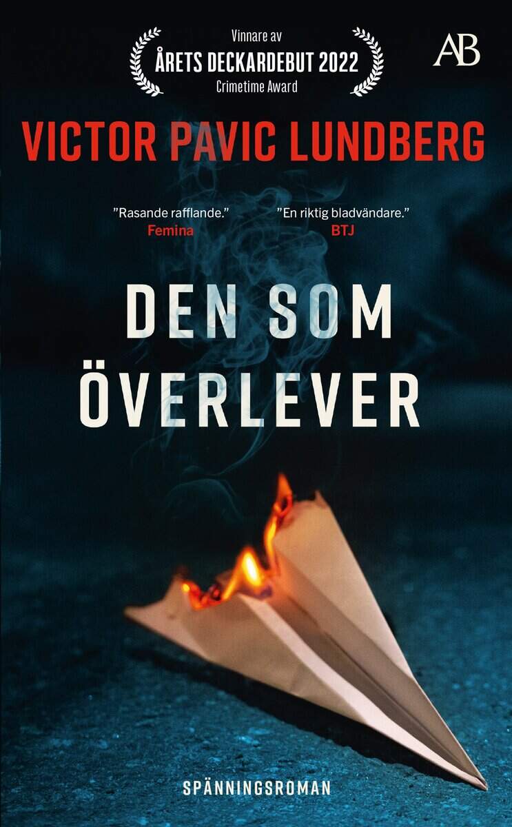 Victor Pavic Lundberg : Den som överlever