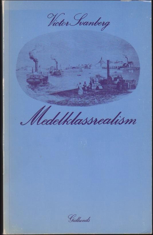 Victor Svanberg : Medelklassrealism