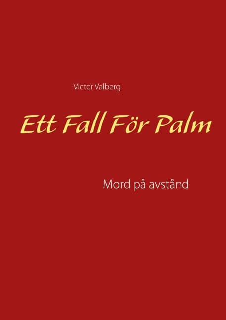 Victor Valberg : Mod på avstånd