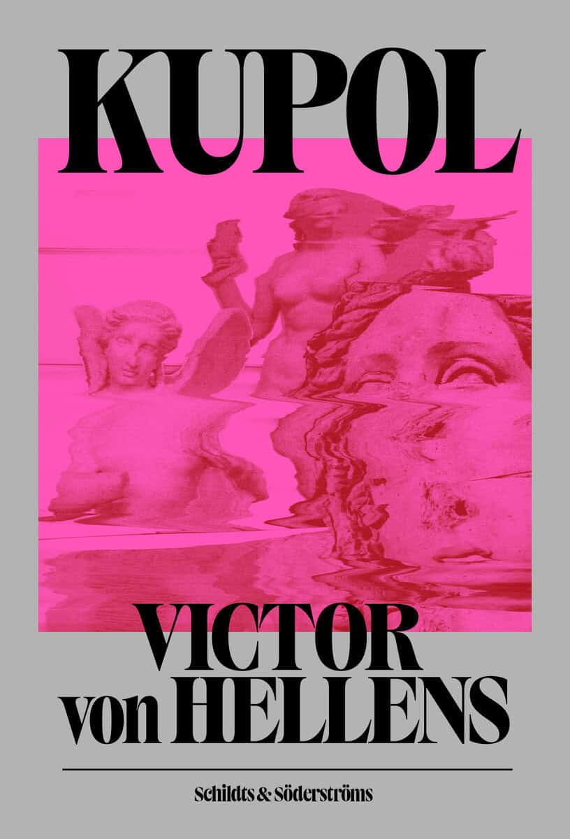 Victor von Hellens : Kupol