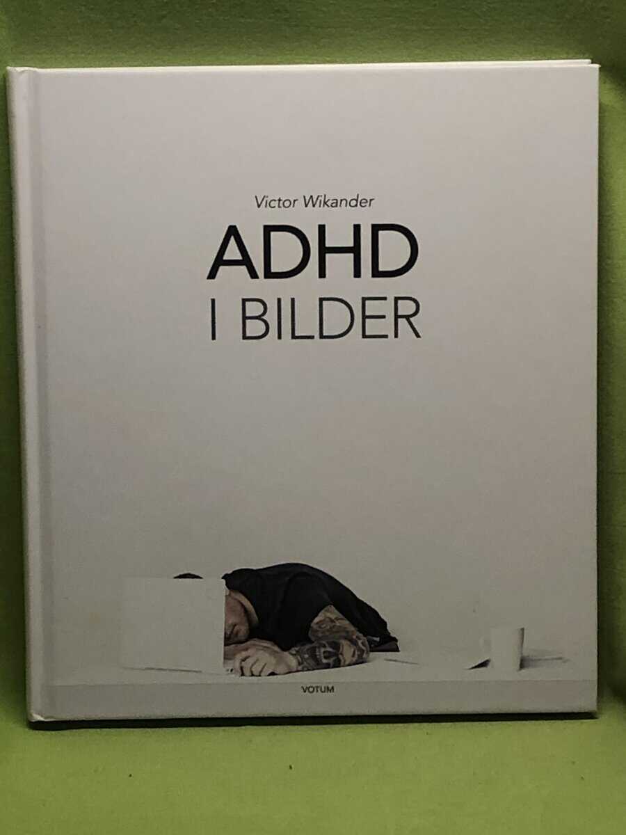 Victor Wikander : ADHD i bilder
