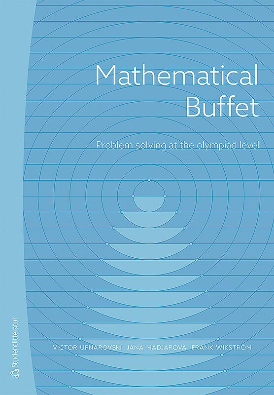 Ufnarovski, Victor ; Wikström, Frank ; Madjarova, Jana : Mathematical buffet