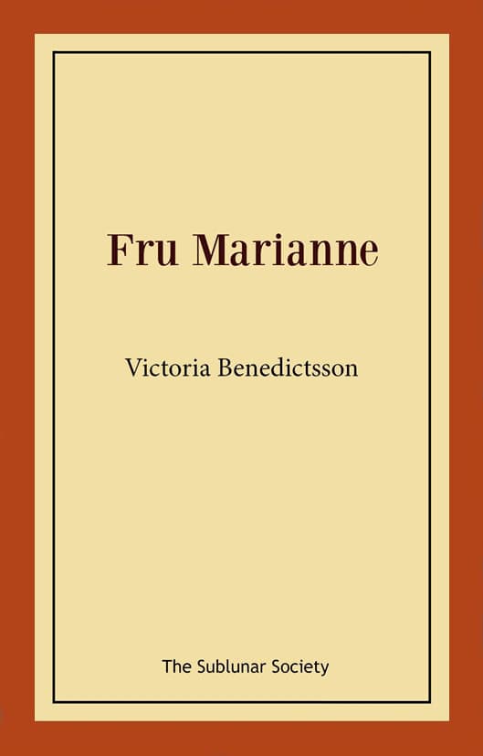 Victoria Benedictsson : Fru Marianne