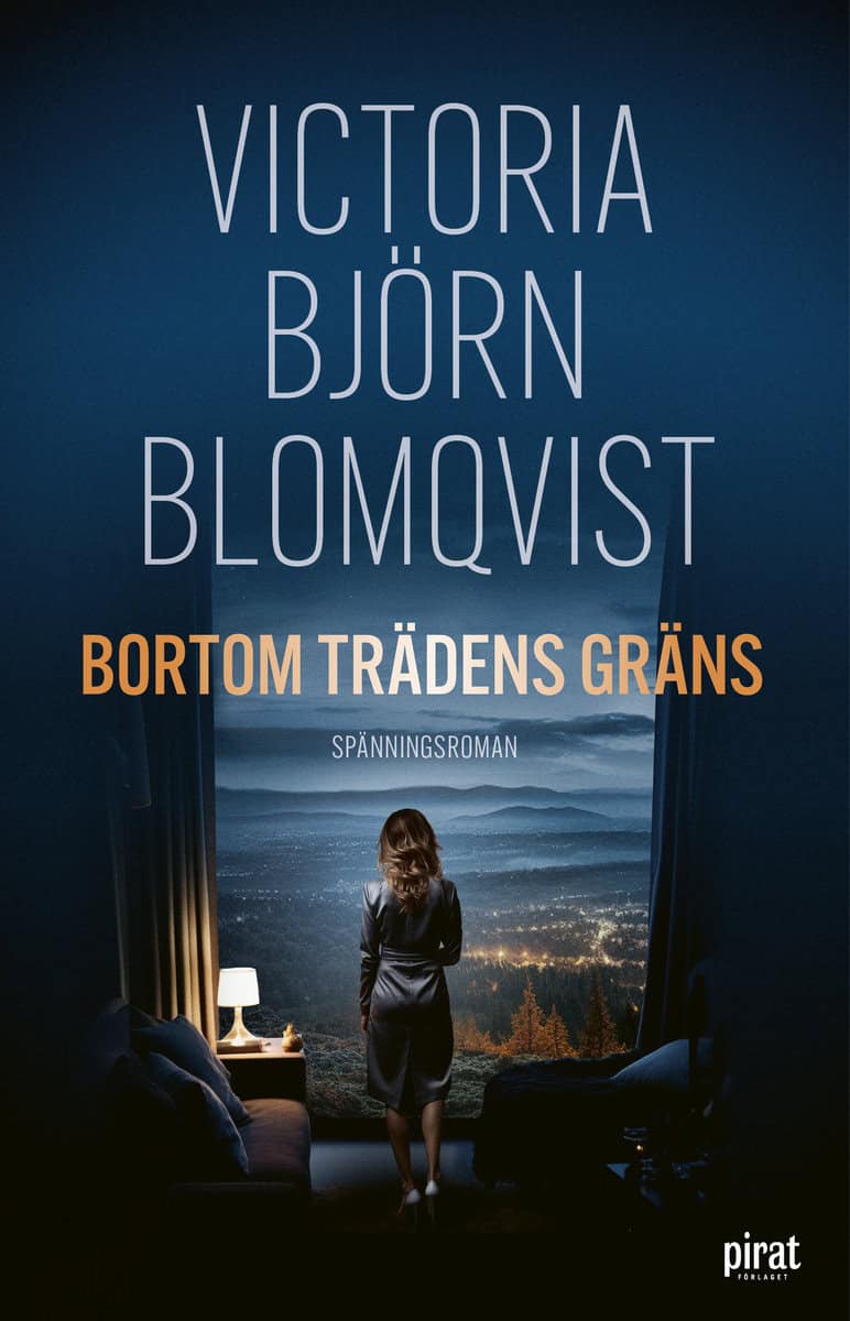 Victoria Björn Blomqvist : Bortom trädens gräns