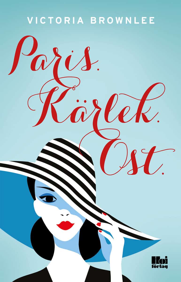 Victoria Brownlee : Paris. Kärlek. Ost.