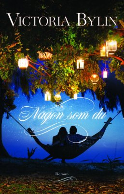 Victoria Bylin : Någon som du