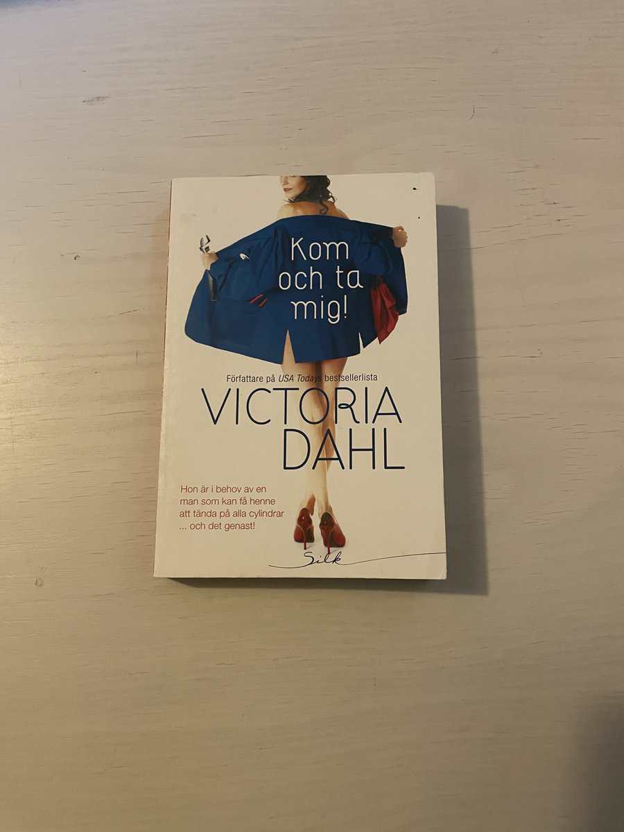 Victoria Dahl : Kom och ta mig!