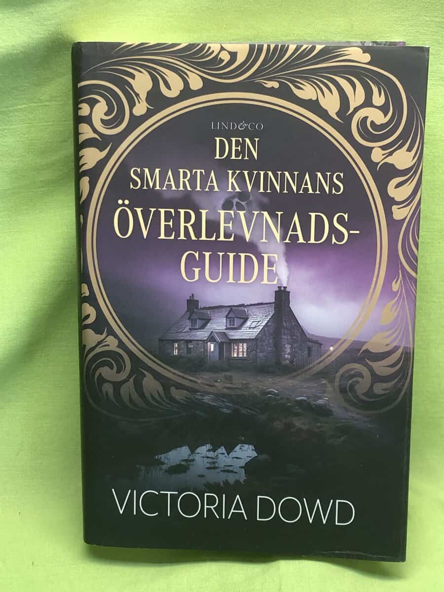 Victoria Dowd : Den smarta kvinnans överlevnadsguide