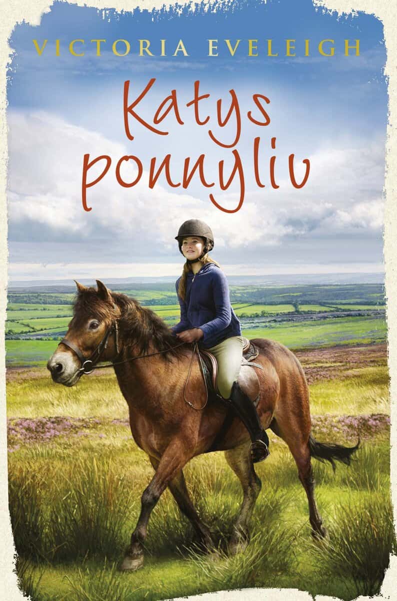 Victoria Eveleigh : Katys ponnyliv