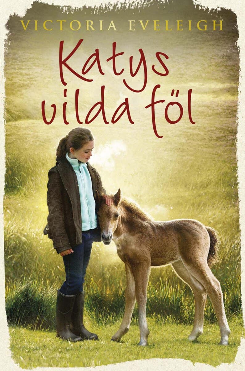 Victoria Eveleigh : Katys vilda föl