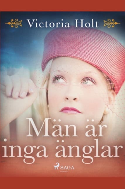 Victoria Holt : Män är inga änglar