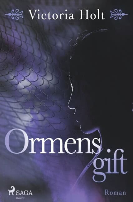 Victoria Holt : Ormens gift