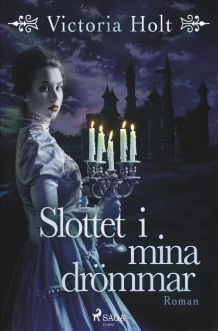 Victoria Holt : Slottet i mina drömmar