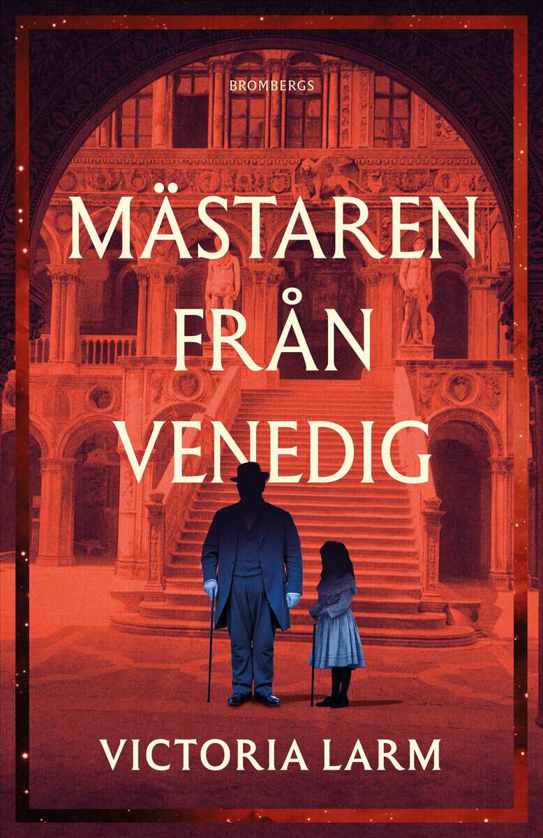 Victoria Larm : Mästaren från Venedig