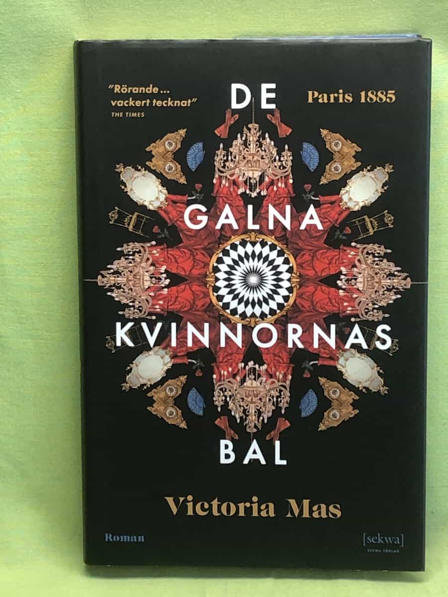 Victoria Mas : De galna kvinnornas bal