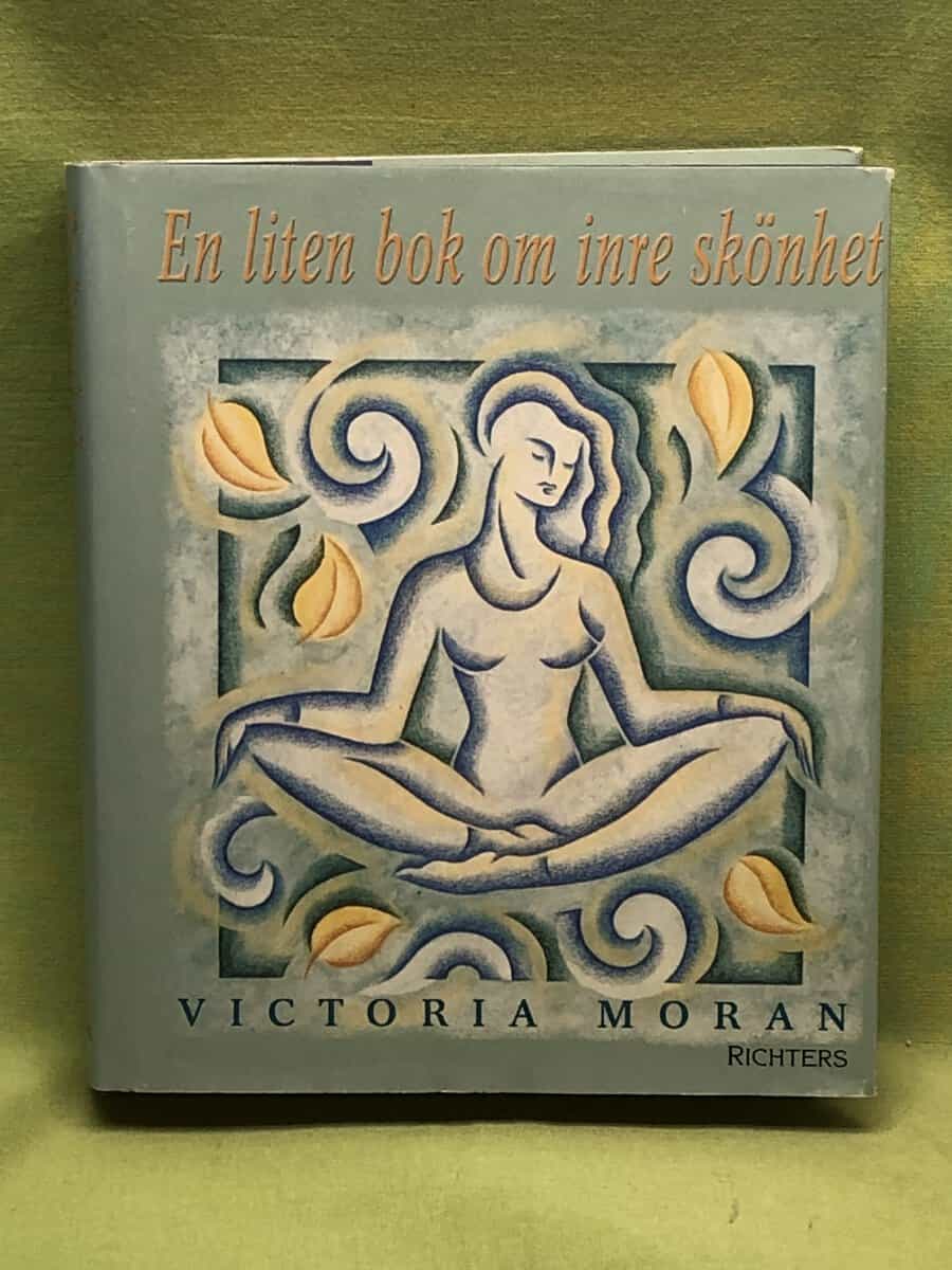 Victoria Moran : En liten bok om inre skönhet