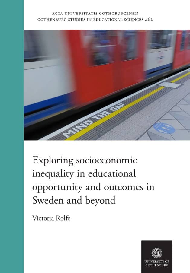 Victoria Rolfe : Exploring socioeconomic inequality in educational opportunity and outcomes in Sweden and beyond