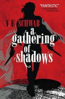 Victoria Schwab : Gathering of Shadows