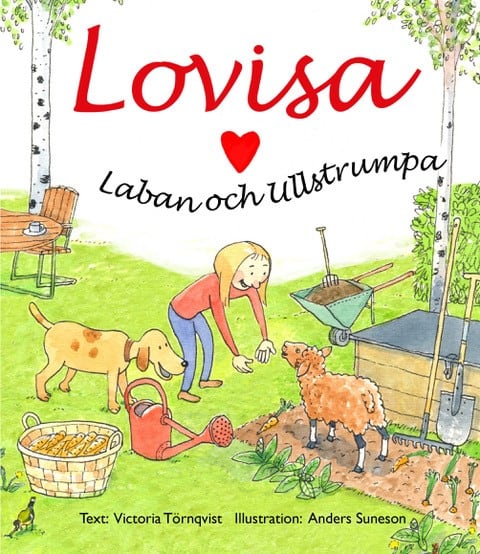 Victoria Törnqvist : Lovisa, Laban och Ullstrumpa