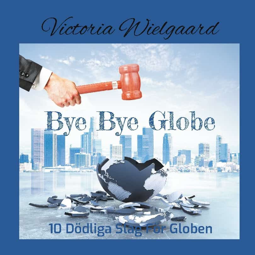 Victoria Wielgaard : Bye bye blobe