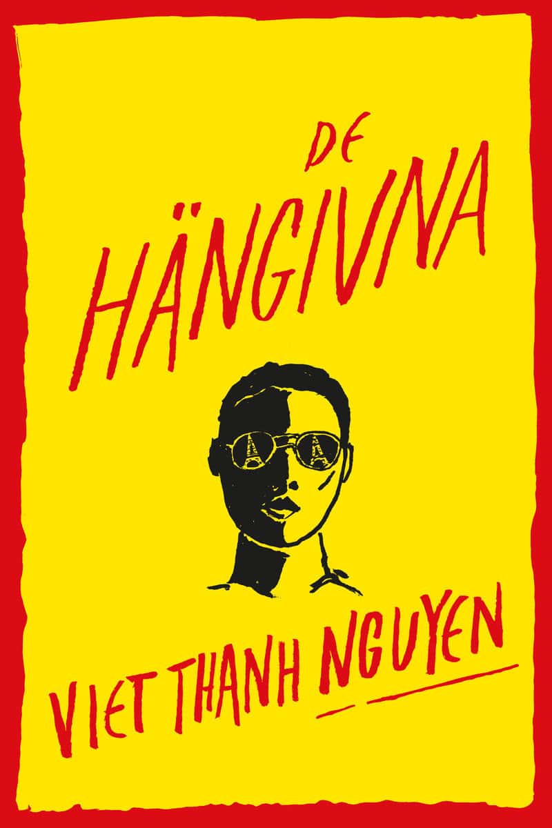 Viet Thanh Nguyen : De hängivna