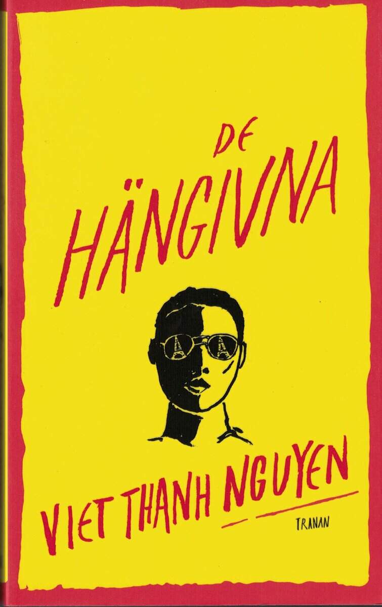 Viet Thanh Nguyen : De hängivna