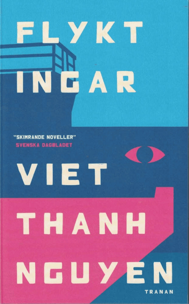Viet Thanh Nguyen : Flyktingar