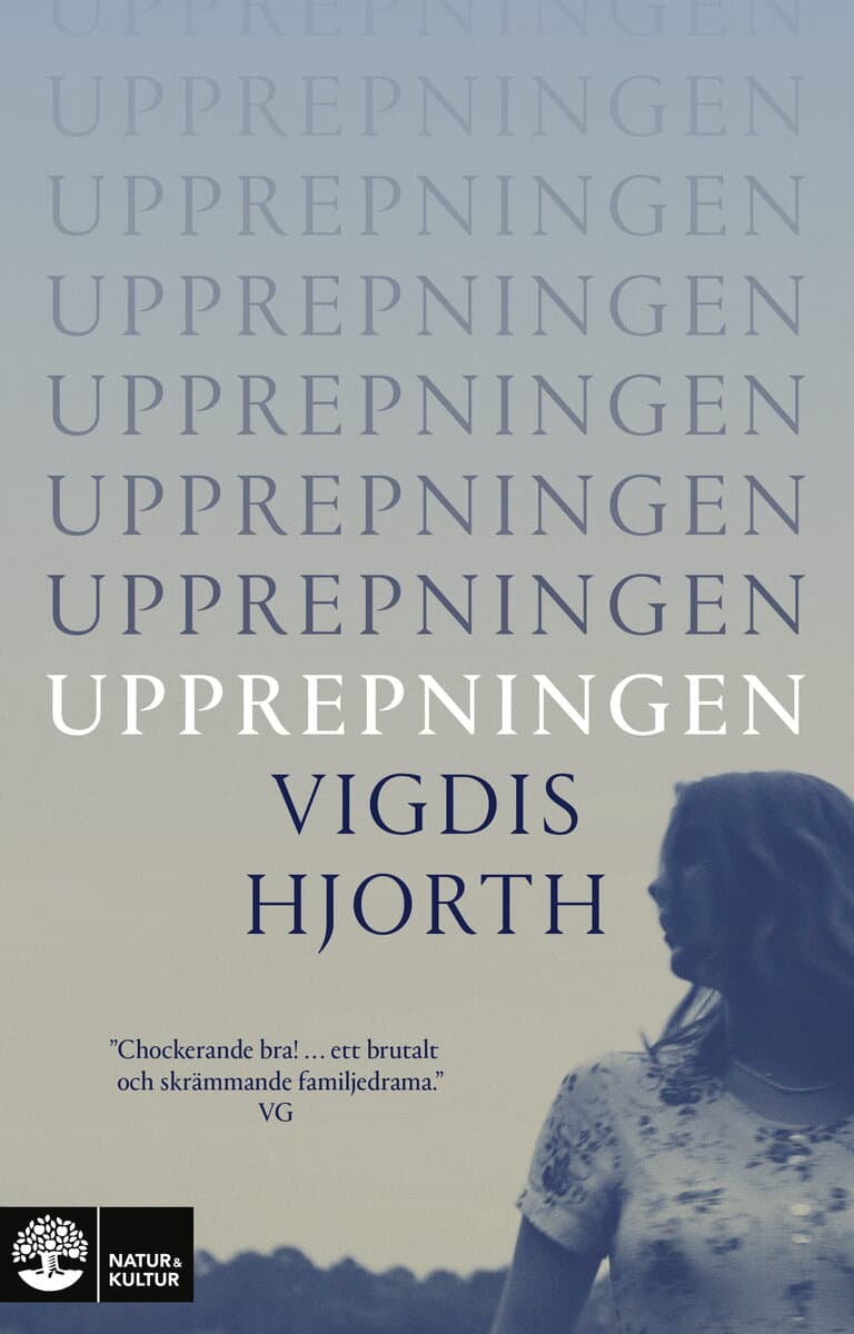 Vigdis Hjorth : Upprepningen