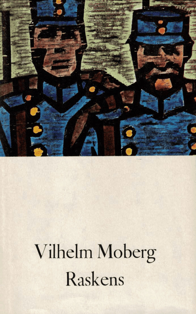 Vihelm Moberg : Raskens