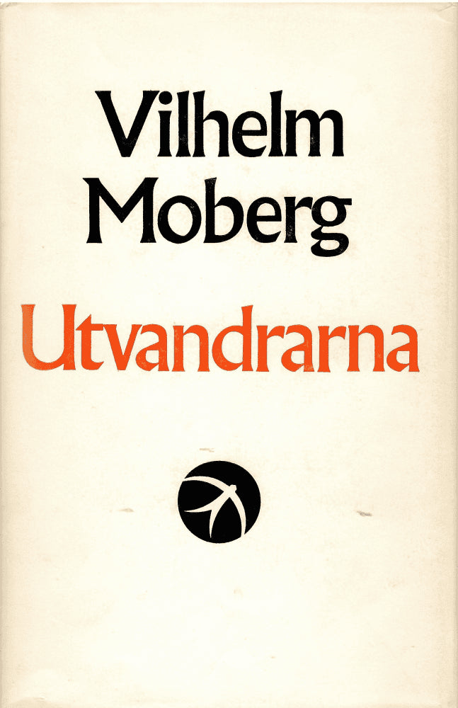 Vihelm Moberg : Utvandrarna