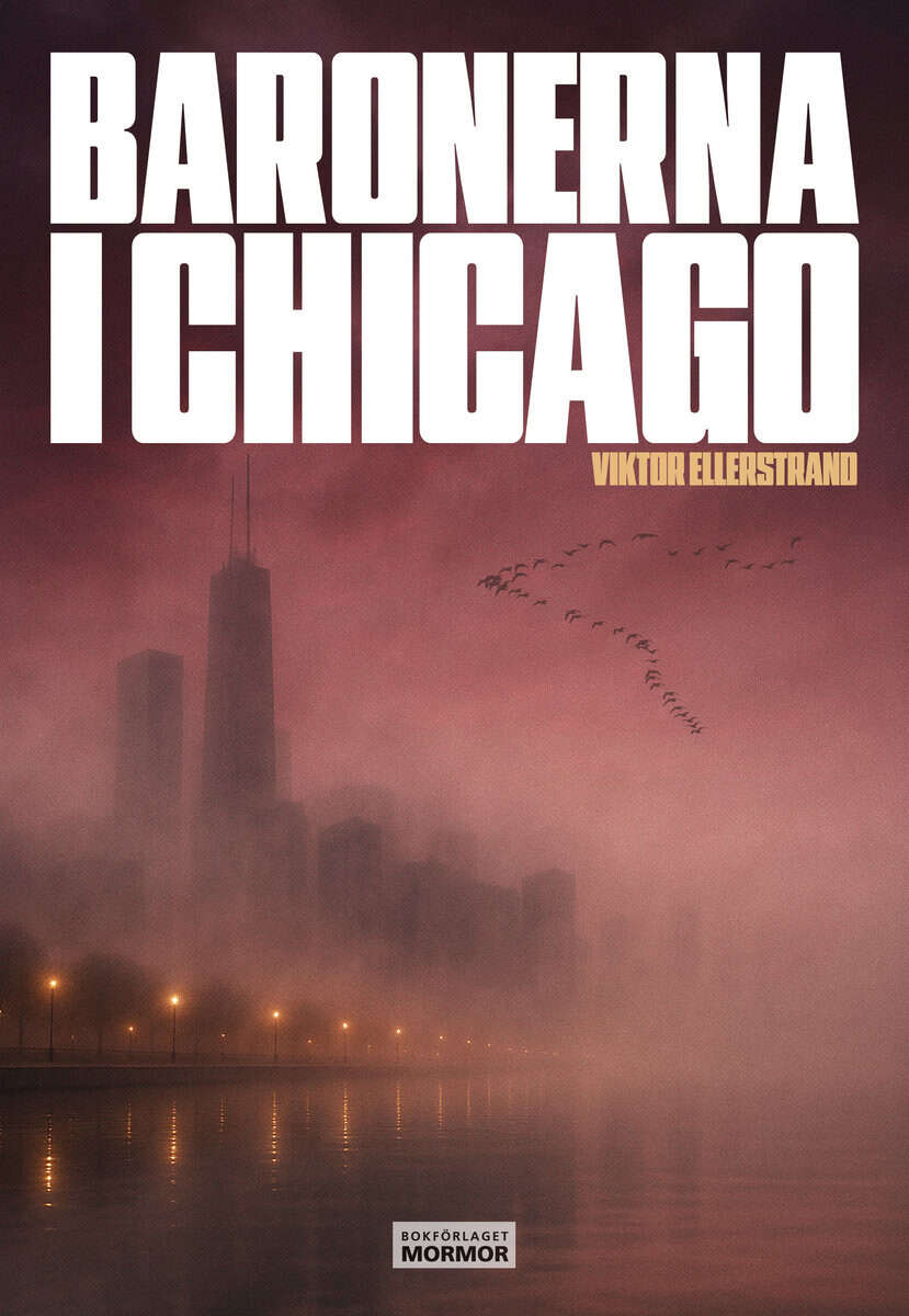 Viktor Ellerstrand : Baronerna i Chicago