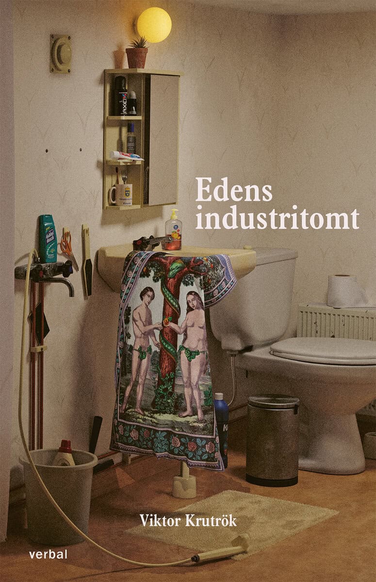 Viktor Krutrök : Edens industritomt