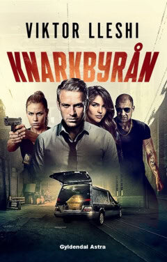 Viktor Lleshi : Knarkbyrån 1