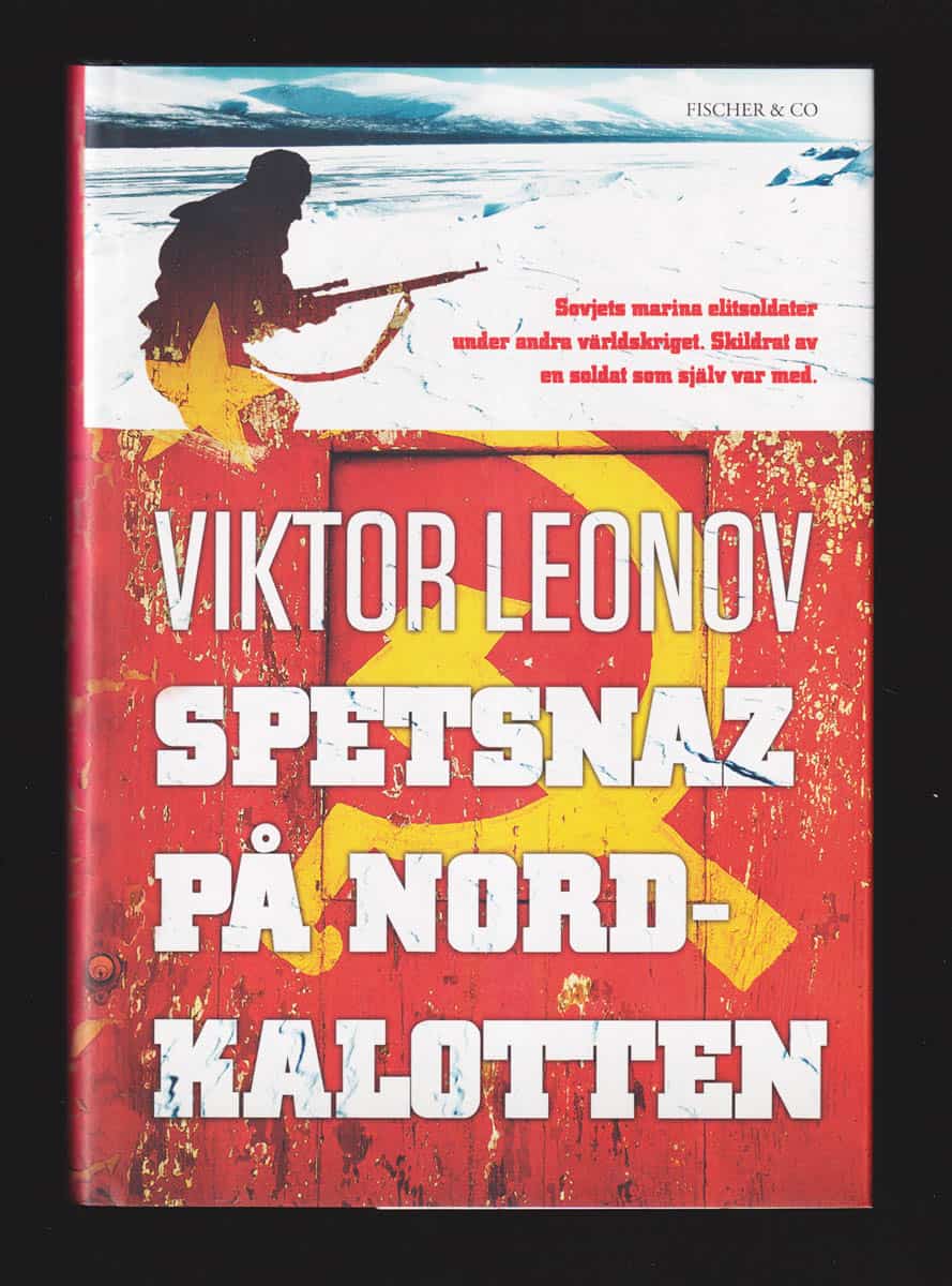Viktor Nikolaevi Leonov : Spetsnaz på Nordkalotten