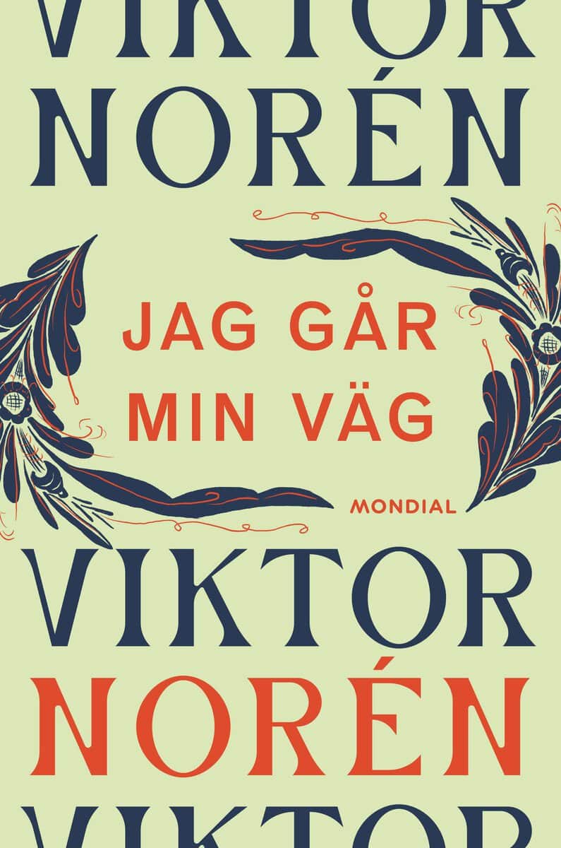 Viktor Norén : Jag går min väg