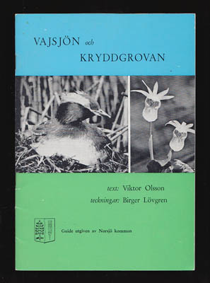 Viktor Olsson : Vajsjön och Kryddgrovan