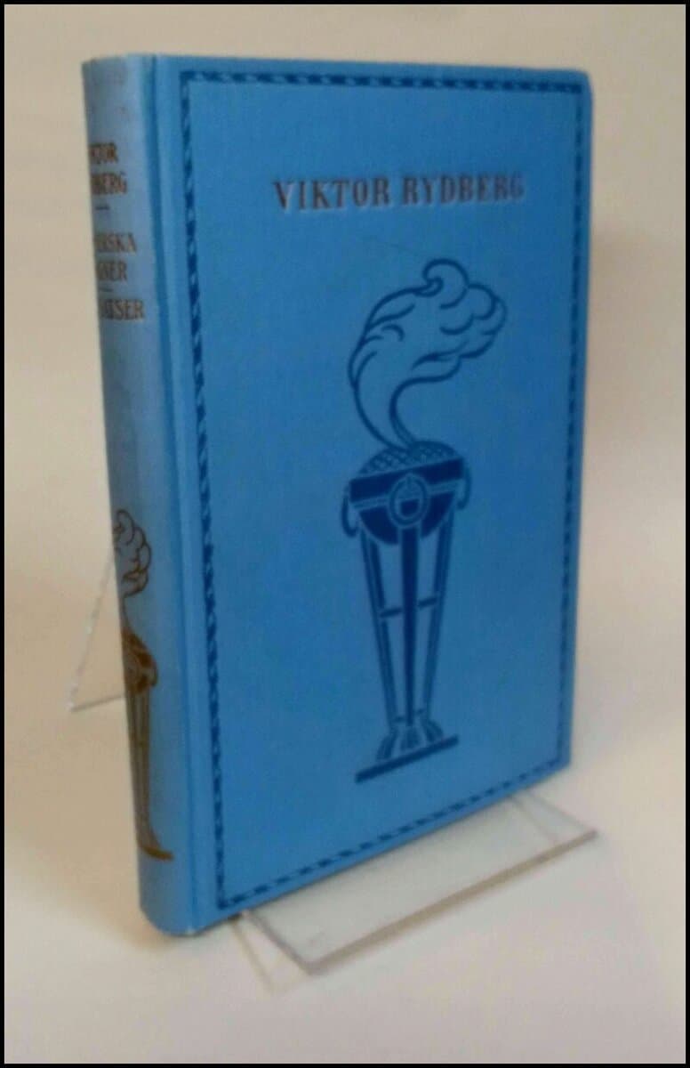 Viktor Rydberg : Romerska sägner / Uppsatser